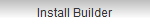 Install Builder